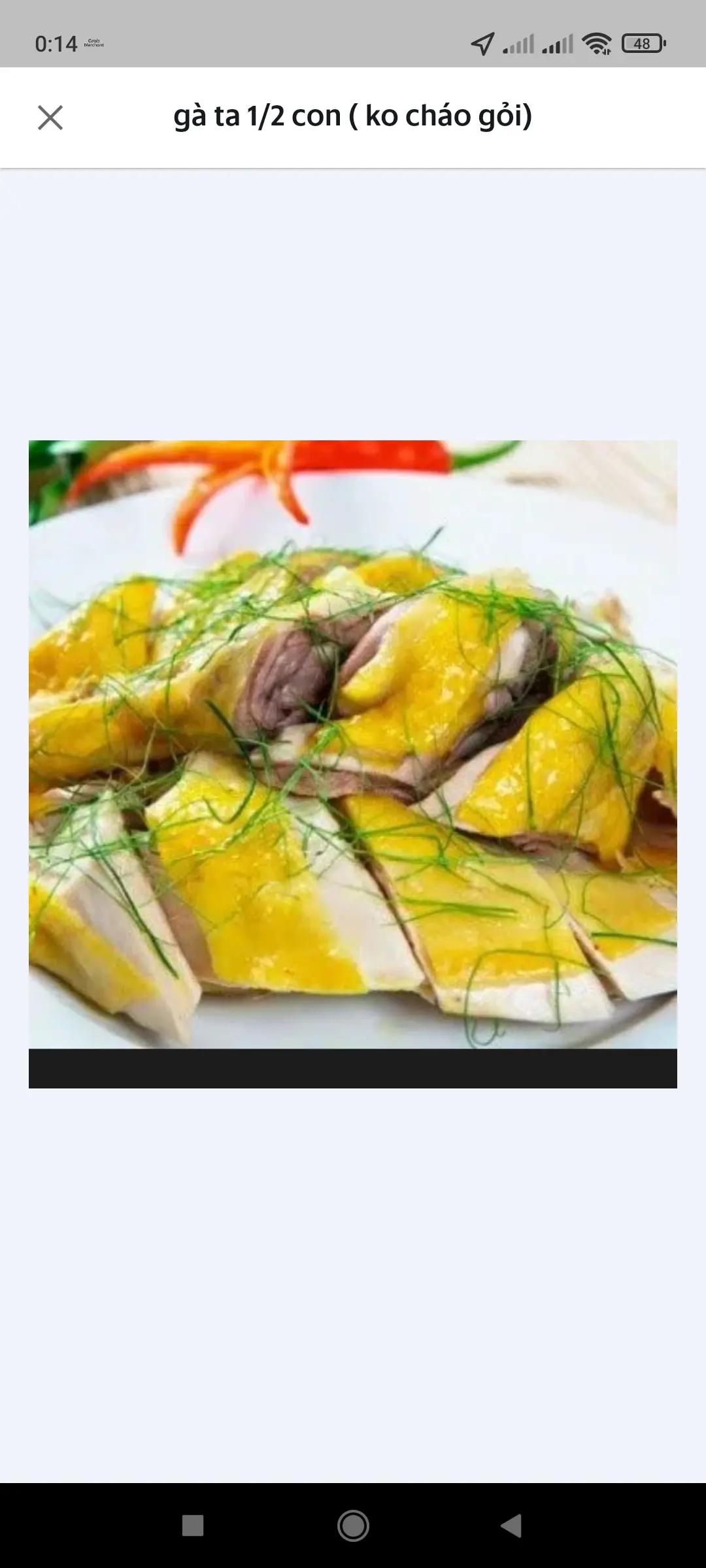 Hình ảnh Gà ta 1/2 con (không cháo gỏi)