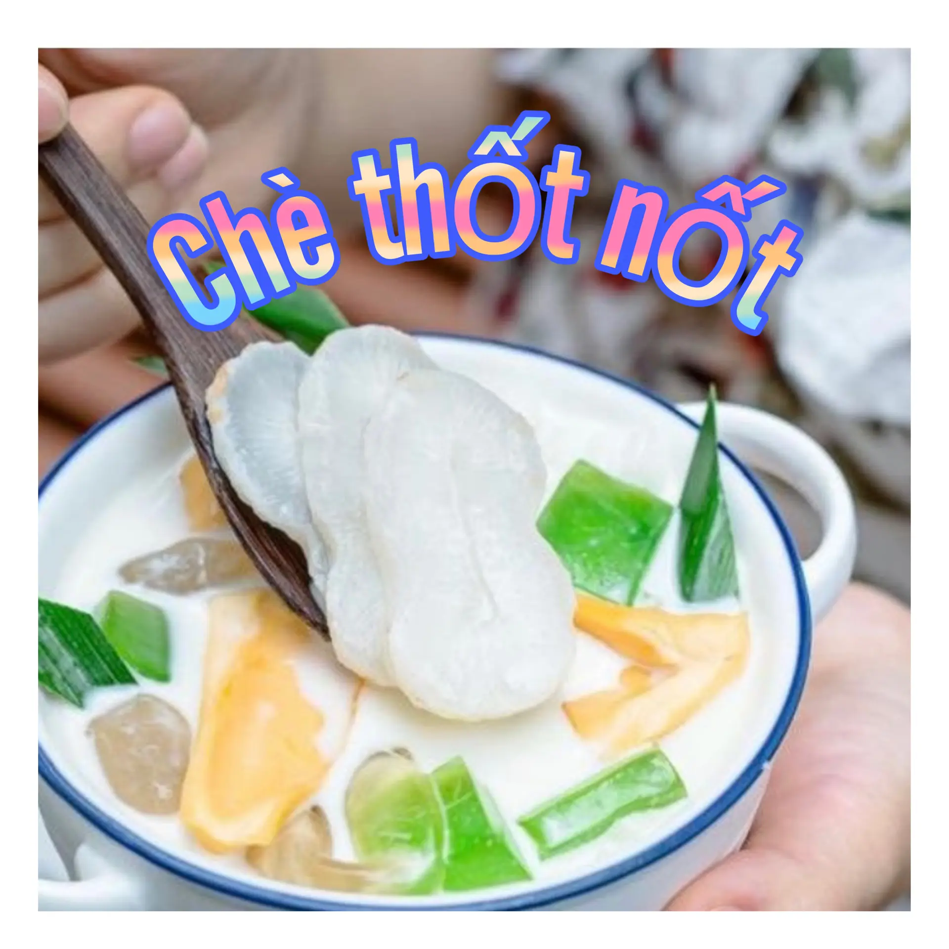 Hình ảnh CHÈ THỐT NỐT TƯƠI