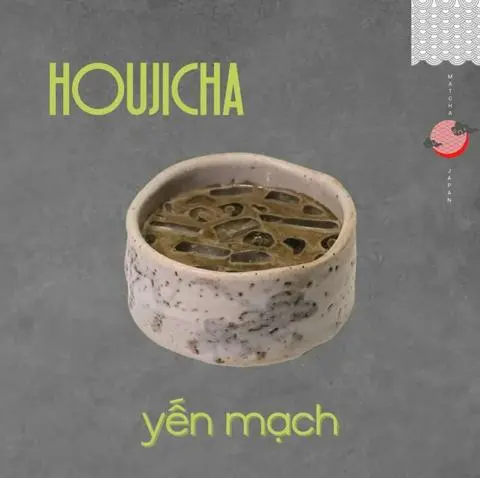 Hình ảnh HOUJICHA YẾN MẠCH