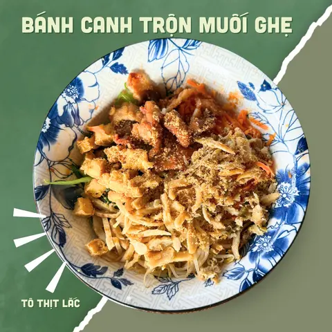Hình ảnh NEW - BÁNH CANH TRỘN MUỐI GHẸ CÔ NGÂN TÔ THỊT LẮC  + SOUP