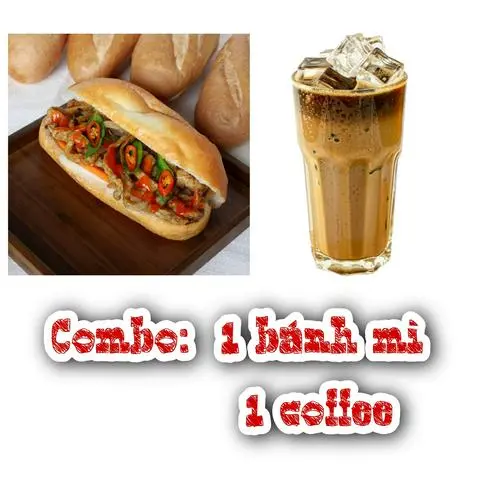 Hình ảnh Combo 1 gồm 1 bánh mì - 1 cafe Tuỳ Chọn 500ml