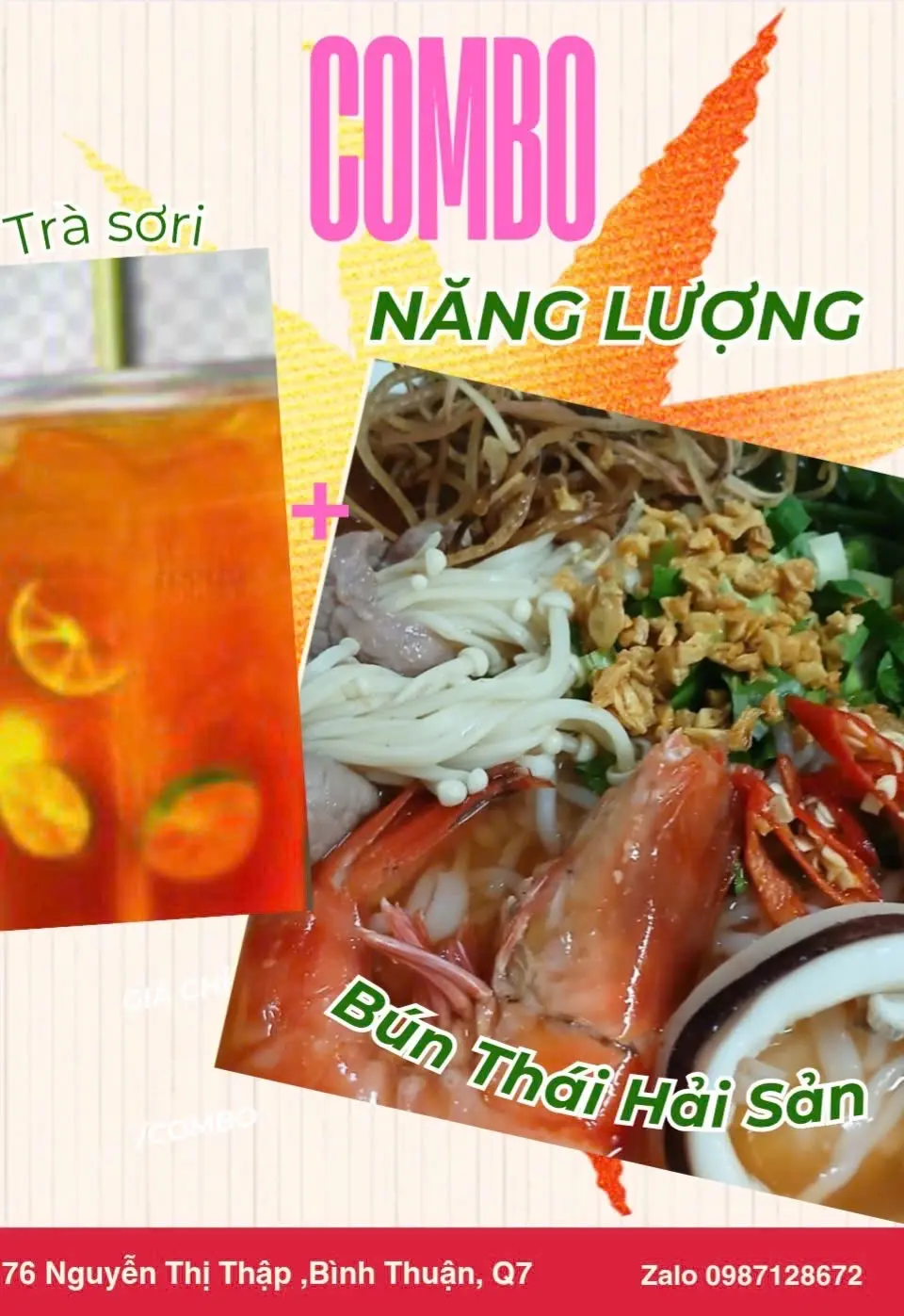 Hình ảnh COMBO NĂNG LƯỢNG 1 BÚN THÁI + 1 NƯỚC TRÀ SƠRI SIZE LỚN
