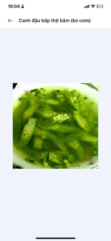 Hình ảnh Canh đậu bắp thịt bầm (ko cơm)