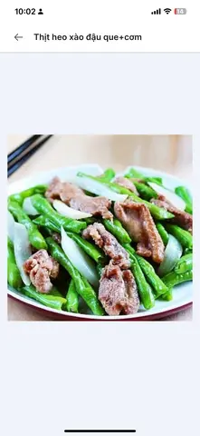 Hình ảnh Đậu que xào thịt heo+cơm
